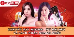 Khuyến mãi Miso88